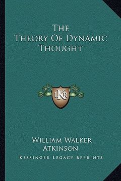 portada the theory of dynamic thought (en Inglés)