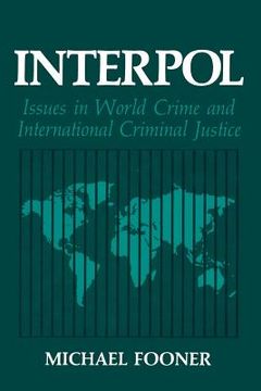 portada Interpol: Issues in World Crime and International Criminal Justice (in English)
