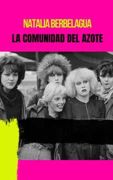 portada La Comunidad del Azote (in Spanish)