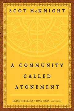 portada A Community Called Atonement (Living Theology) (en Inglés)
