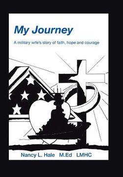 portada My Journey: A Military Wife's Story of Faith, Hope, and Courage