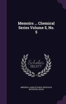 portada Memoirs ... Chemical Series Volume 5, No. 5 (en Inglés)