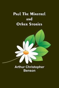 portada Paul the Minstrel and Other Stories (en Inglés)