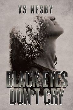 portada Black Eyes Don't Cry (en Inglés)