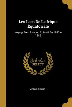 portada Les Lacs de Lafrique Equatoriale (en Francés)
