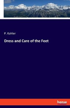 portada Dress and Care of the Feet (en Inglés)