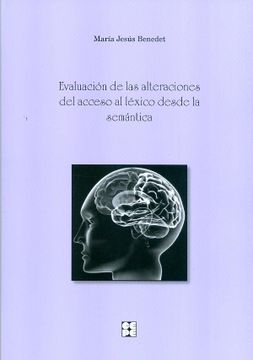 portada Evaluacion de las Alteraciones del Acceso al Lexico Desde la Sema Ntica. Manual+2 Hojas Registro y Aplica (in Spanish)