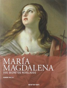 portada Maria Magdalena sus Secretos Revelados