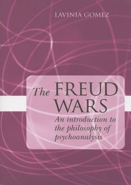 portada the freud wars: an introduction to the philosophy of psychoanalysis (in English)