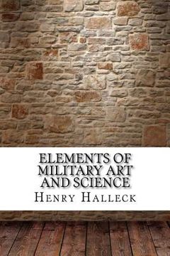 portada Elements of Military Art and Science (en Inglés)