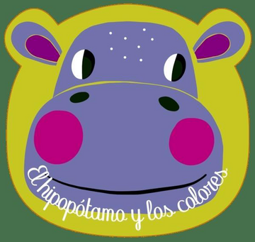 portada ¡A Bañarse! Hipopótamo y los Colores (in Spanish)
