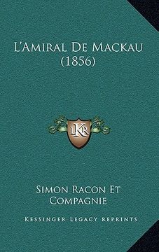 portada l'amiral de mackau (1856)