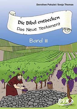 portada Die Bibel Entdecken: Das Neue Testament Band iii (en Alemán)