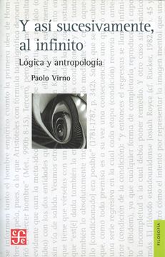 portada Y así Sucesivamente al Infinito. Lógica y Antropología (in Spanish)