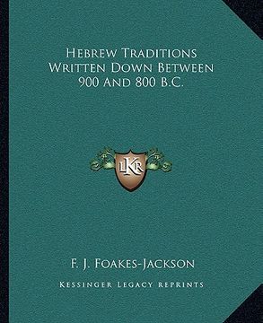 portada hebrew traditions written down between 900 and 800 b.c. (en Inglés)