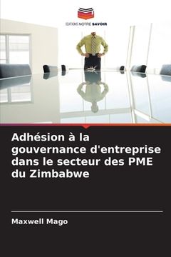 portada Adhésion à la gouvernance d'entreprise dans le secteur des PME du Zimbabwe (en Francés)