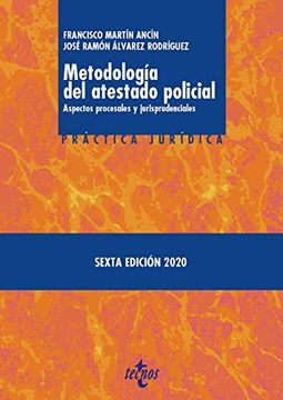 portada Metodología del Atestado Policial: Aspectos Procesales y Jurisprudenciales (in Spanish)