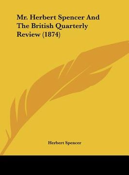 portada mr. herbert spencer and the british quarterly review (1874)