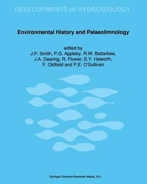 portada Environmental History and Palaeolimnology: Proceedings of the Vth International Symposium on Palaeolimnology, Held in Cumbria, U.K.