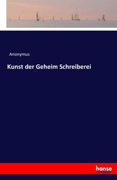 portada Kunst der Geheim Schreiberei (German Edition)