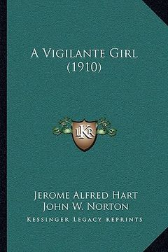 portada a vigilante girl (1910) (en Inglés)