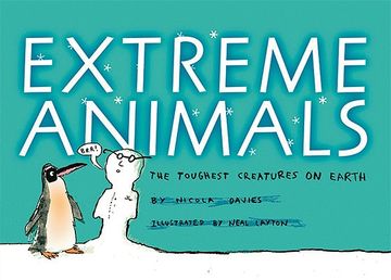 portada Extreme Animals: The Toughest Creatures on Earth (Animal Science) (en Inglés)