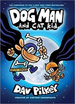 portada Dog man and cat Kid: From the Creator of Captain Underpants (Dog man #4) 