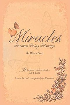 portada Miracles: Burdens Bring Blessings (en Inglés)