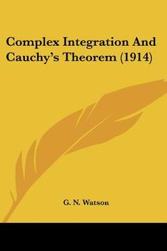 portada complex integration and cauchy's theorem (1914)