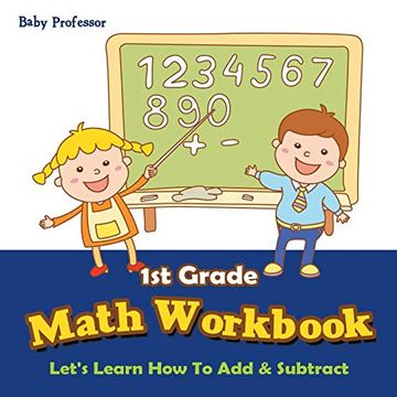 portada 1st Grade Math Workbook: Let's Learn how to add & Subtract (en Inglés)