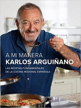 portada A mi manera: Las recetas fundamentales de la cocina regional española (in Spanish)