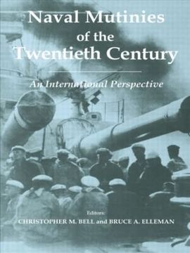 portada Naval Mutinies of the Twentieth Century (Cass Series: Naval Policy and History) (in English)