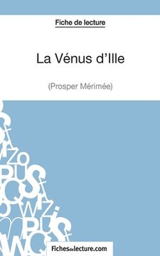 portada La Vénus d'Ille de Prosper Mérimée (Fiche de lecture): Analyse complète de l'oeuvre (en Francés)