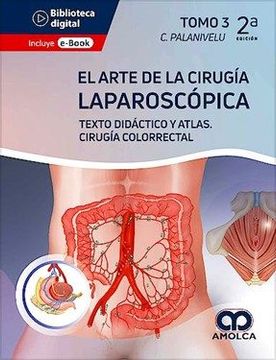 portada El Arte de la Cirugia Laparoscopica, Tomo 3: Cirugia Colorrectal. Texto Didactico y Atlas