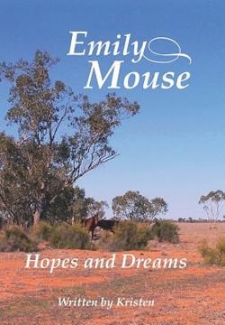 portada Emily Mouse: Hopes and Dreams (en Inglés)