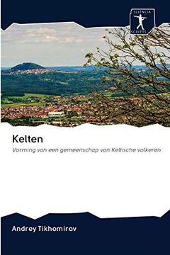 portada Kelten: Vorming van een Gemeenschap van Keltische Volkeren (in Dutch)
