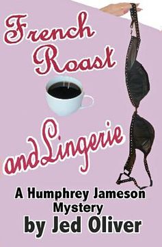 portada french roast and lingerie (in English)