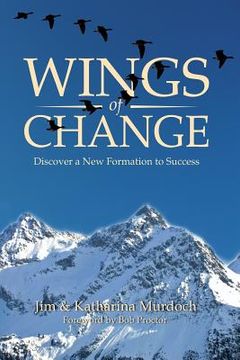 portada Wings of Change: Discover a New Formation to Success