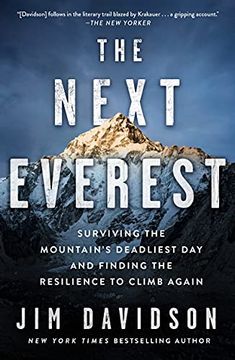 portada The Next Everest: Surviving the Mountain'S Deadliest day and Finding the Resilience to Climb Again (en Inglés)