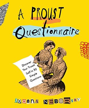 portada A Proust Questionnaire: Discover Your Truest Self--In 30 Simple Questions (en Inglés)