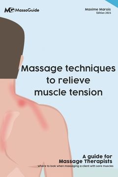 portada Massage techniques to relieve muscle tension: A guide for massage therapists (in English)
