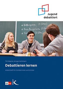 portada Debattieren Lernen: Arbeitsheft für Schülerinnen und Schüler (en Alemán)