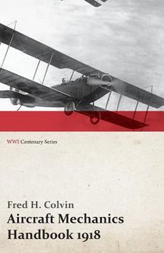 portada Aircraft Mechanics Handbook 1918 (WWI Centenary Series)
