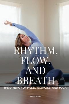 portada The Synergy of Music, Exercise, and Yoga (en Inglés)