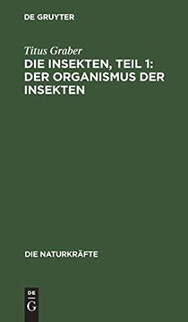 portada Die Insekten, Teil 1: Der Organismus der Insekten (Die Naturkräfte) (German Edition) (en Alemán)