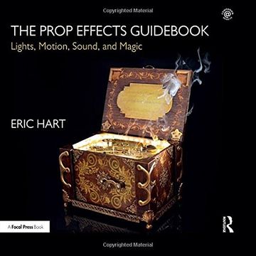 portada The Prop Effects Guidebook: Lights, Motion, Sound, and Magic (en Inglés)