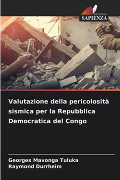 portada Valutazione della pericolosità sismica per la Repubblica Democratica del Congo (in Italian)