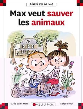 portada Max Veut Sauver les Animaux (Ainsi va la Vie)