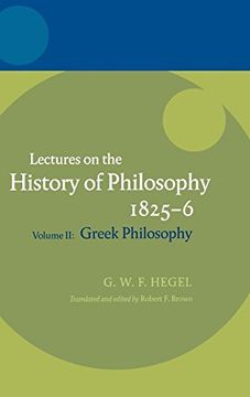 portada Hegel: Lectures on the History of Philosophy Volume ii: Greek Philosophy (en Inglés)