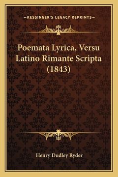 portada Poemata Lyrica, Versu Latino Rimante Scripta (1843) (en Latin)